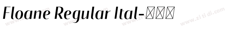 Floane Regular Ital字体转换